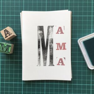 Folding Card | Mothers Day | M-A-M-A | Hand Stamped | ORIGINAL PRINT