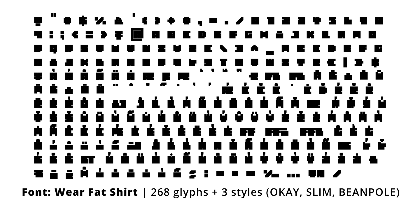 wear-fat-shirt_font-in-use_TypoGraphicDesign_glyphset
