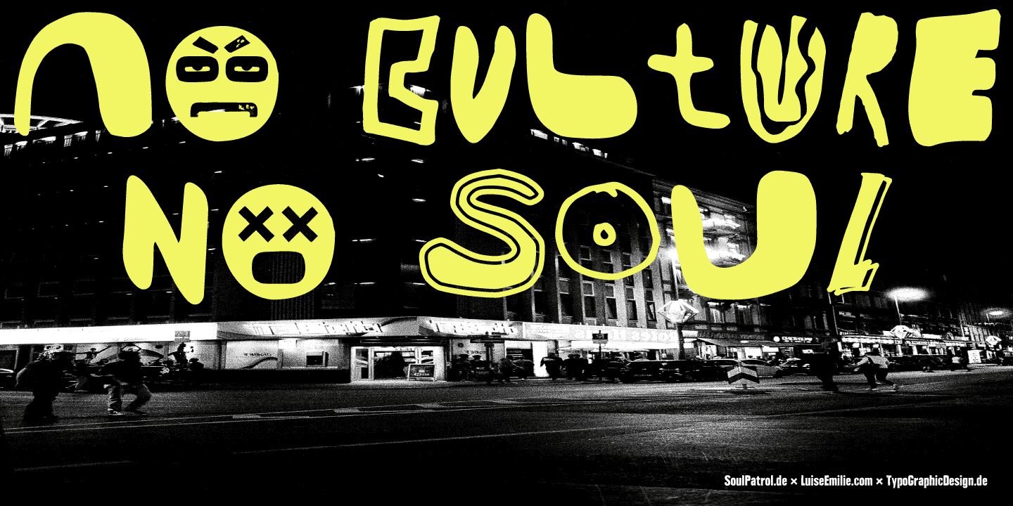 Font_No-Culture-No-Soul_2_by_TypoGraphicDesign_Luise-Herke_Michael-Ruetten_Soulpatrol