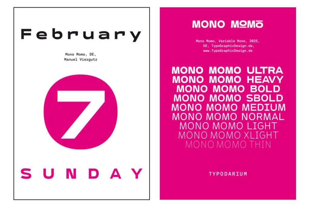 Font In Use with the typeface Mono Momo for Typodarium 2027 (February 7) Font by TypoGraphicDesign